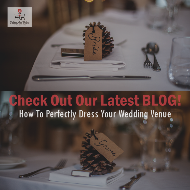 A Guide to Perfectly Dressing Your Wedding Venue –
